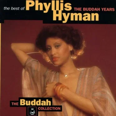 The Best of Phyllis Hyman: The Buddah Years