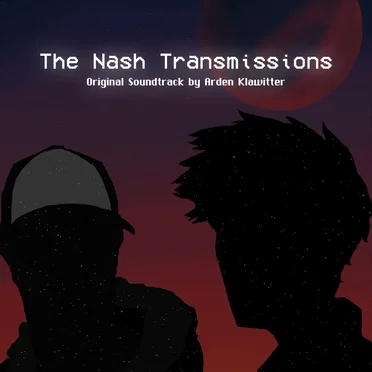 The Nash Transmissions Original Video Game Soundtrack