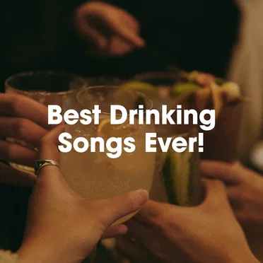 Best Drinking Songs Ever! by Various Artists - album cover