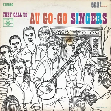 They Call Us The Au Go-Go Singers