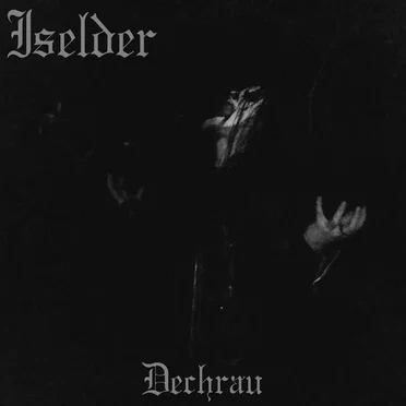 Dechrau by Iselder - album cover