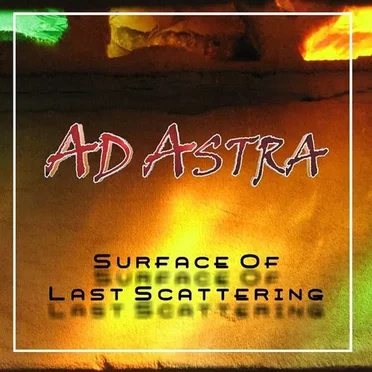 Surface of Last Scattering by Ad Astra - album cover