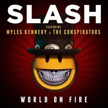 World on Fire by Slash featuring Myles Kennedy & the Conspirators - album cover