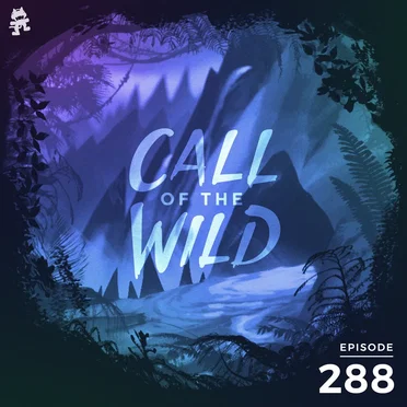 2020-03-04: 288 – Monstercat: Call of the Wild (Pixel Terror Upgrade Takeover) by Monstercat - album cover