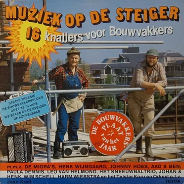 Muziek op de steiger: 16 knallers voor bouwvakkers by Various Artists - album cover