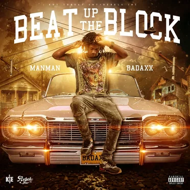 Beat Up the Block by ManMan Badaxx - album cover