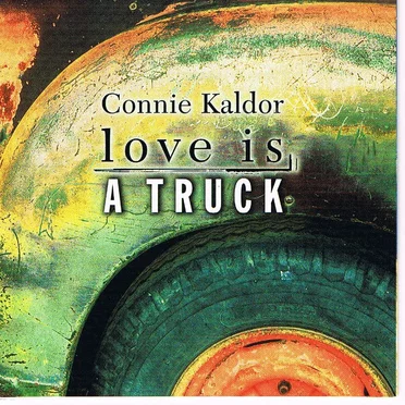 Love Is A Truck