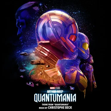 Theme From “Quantumania” (from “Ant‐Man and the Wasp: Quantumania”)