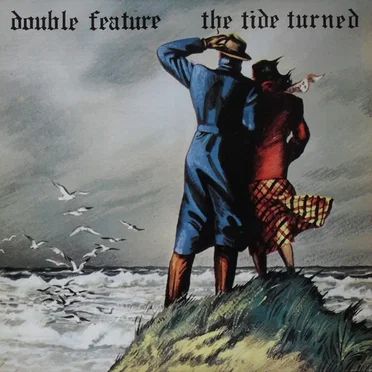 The Tide Turned by Double Feature - album cover