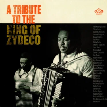 A Tribute to the King of Zydeco by Various Artists - album cover