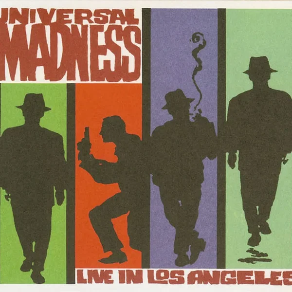 Universal Madness: Live in Los Angeles