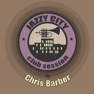 Jazzy City - Club Session By Chris Barber