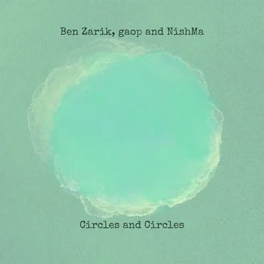 Circles and Circles by Ben Zarik - album cover