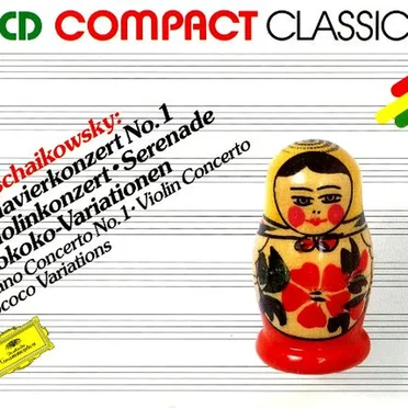 Klavierkonzert No. 1 / Violinkonzert / Serenade / Rokoko-Variationen
