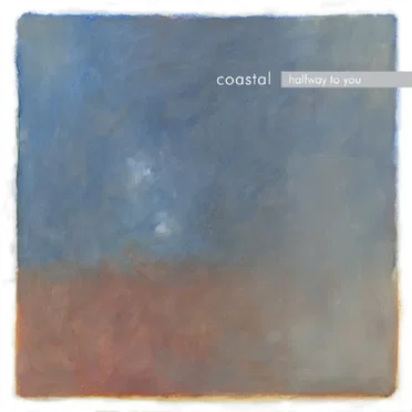 Halfway to You by Coastal - album cover