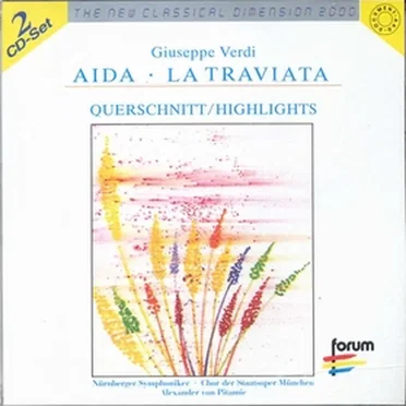 Aida - La Traviata: Querschnitt / Highlights