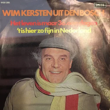 Het leven is maar 30.000 dagen / ’t Is hier zo fijn in Nederland