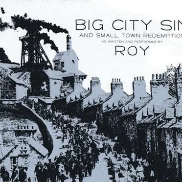 Big City Sin and Small Town Redemption