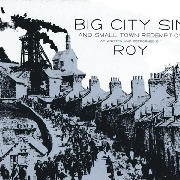 Big City Sin and Small Town Redemption