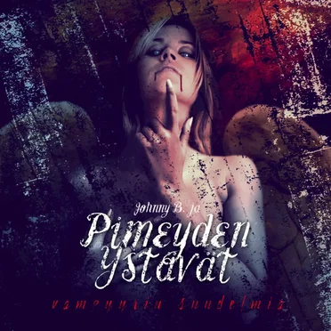 Johnny B. ja Pimeyden ystävät