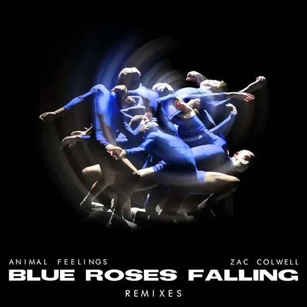 Blue Roses Falling: The Remixes