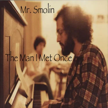 The Man I Met Once