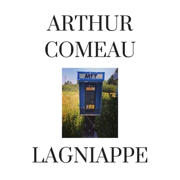 Lagniappe by Arthur Comeau - album cover