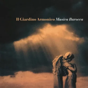 Musica barocca (Il Giardino Armonico) by Various Artists - album cover