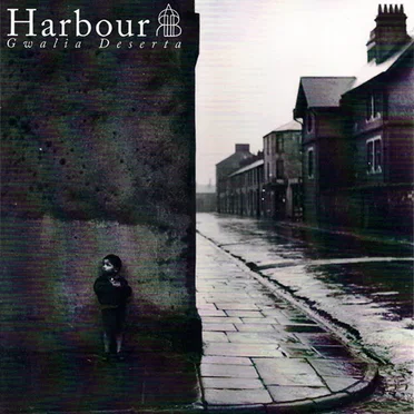 Gwalia Deserta by Harbour - album cover