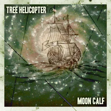 Moon Calf by Tree Helicopter - album cover