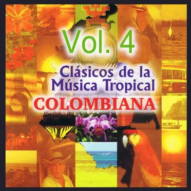 Clásicos de la música tropical colombiana, vol. 4 by Various Artists - album cover