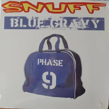 Blue Gravy: Phase 9 by Snuff - album cover