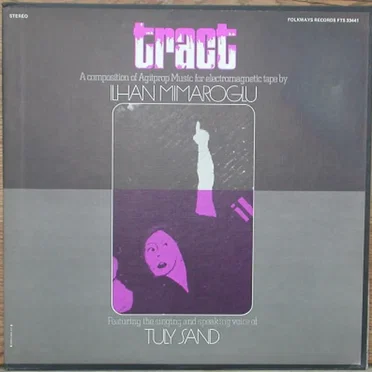 Tract: A Composition of Agitprop Music for Electromagnetic Tape