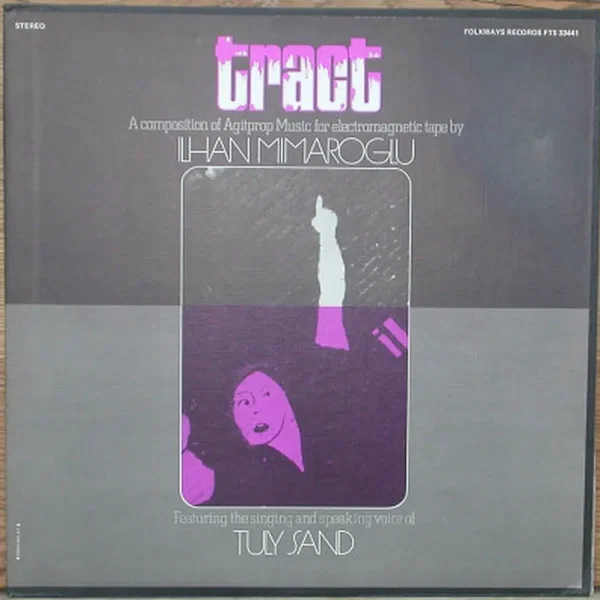 Tract: A Composition of Agitprop Music for Electromagnetic Tape