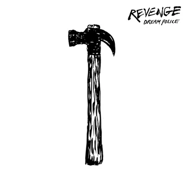 Revenge by Dream Police - album cover