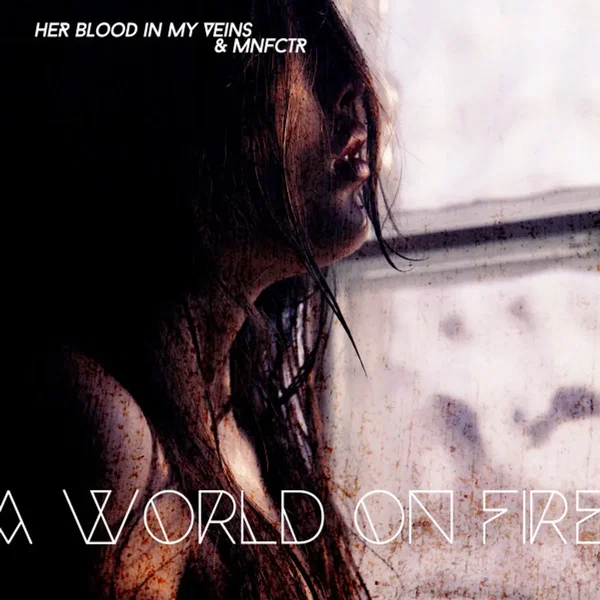 A World on Fire