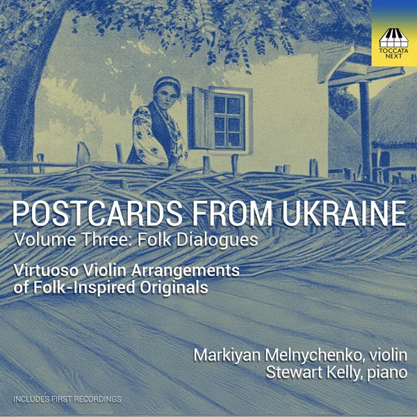 Postcards from Ukraine, Volume Three: Folk Dialogues