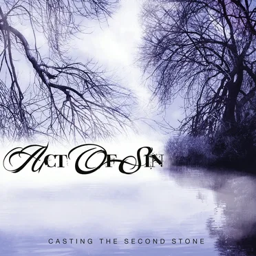 Casting the Second Stone