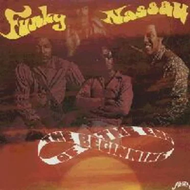 Funky Nassau by The Beginning of the End - album cover