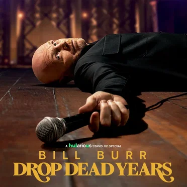 Drop Dead Years by Bill Burr - album cover