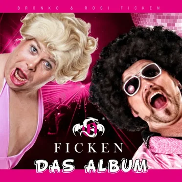 Ficken - Das Album by Bronko - album cover