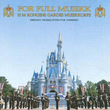 For full musikk by H M Kongens Gardes Musikkorps - album cover