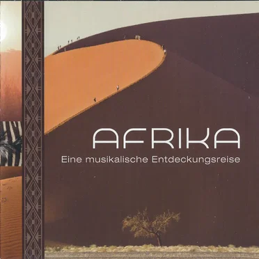 Afrika: Eine musikalische Entdeckungsreise by Various Artists - album cover