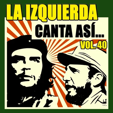 La izquierda canta así… Vol. 40 by Various Artists - album cover