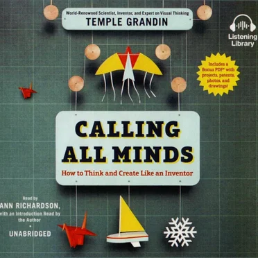 Calling All Minds: How to Think and Create Like an Inventor by Temple Grandin - album cover