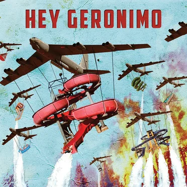 Hey Geronimo by Hey Geronimo - album cover