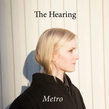 Metro by The Hearing - album cover