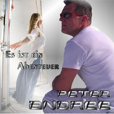 Es ist ein Abenteuer by Peter Andree - album cover