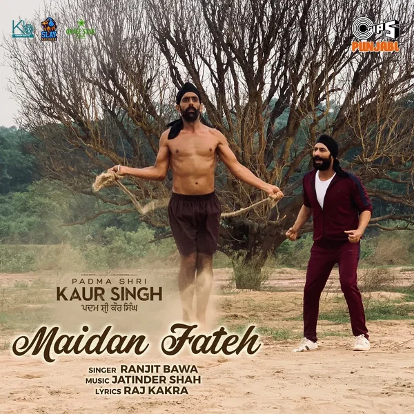 Maidan Fateh (From "Padma Shri Kaur Singh")