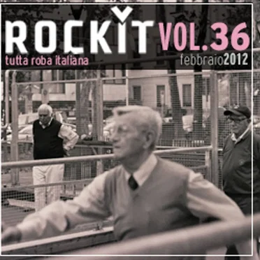 Rockit, Volume 36: Febbraio 2012 by Various Artists - album cover